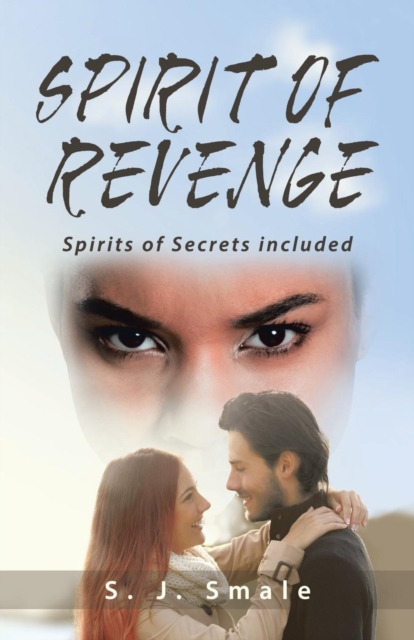 Spirit of Revenge : Spirits of Secrets Included, Paperback / softback Book