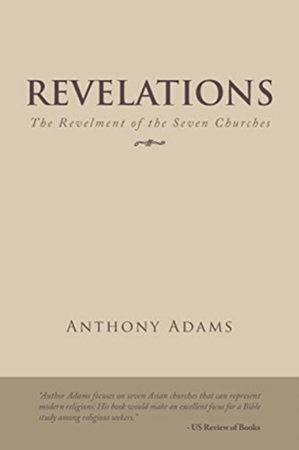 Revelations : The Revelment of the Seven Churches, Paperback / softback Book
