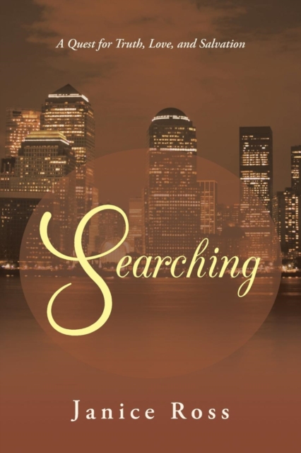 Searching : A Quest for Truth, Love, and Salvation, Paperback / softback Book