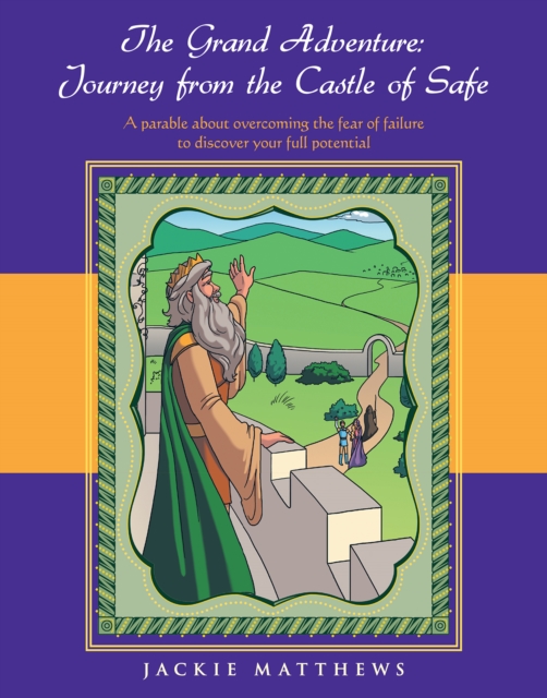 The Grand Adventure: Journey from the Castle of Safe, EPUB eBook