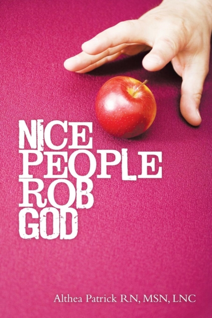 Nice People Rob God, Paperback / softback Book