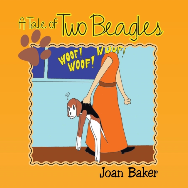 A Tale of Two Beagles, Paperback / softback Book