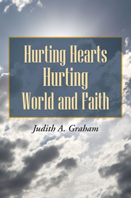 Hurting Hearts Hurting World and Faith, EPUB eBook