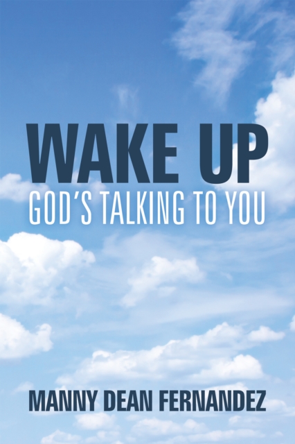 Wake Up-God'S Talking to You, EPUB eBook