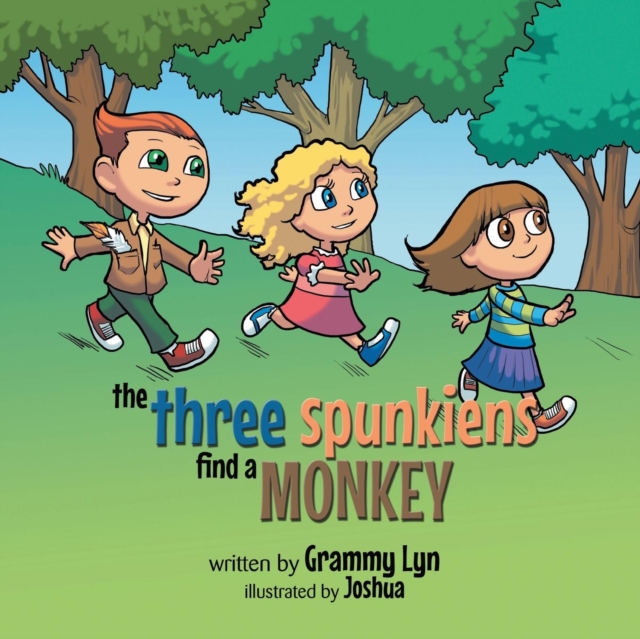 The Three Spunkiens Find a Monkey, Paperback / softback Book