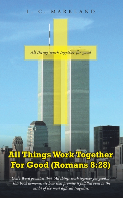 All Things Work Together for Good (Romans 8:28), EPUB eBook