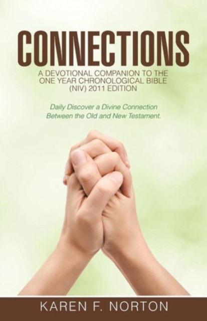 Connections : A Devotional Companion to the One Year Chronological Bible Niv, 2011 Edition, Paperback / softback Book