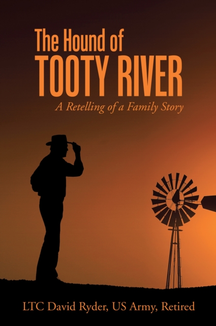 The Hound of Tooty River : A Retelling of a Family Story, EPUB eBook