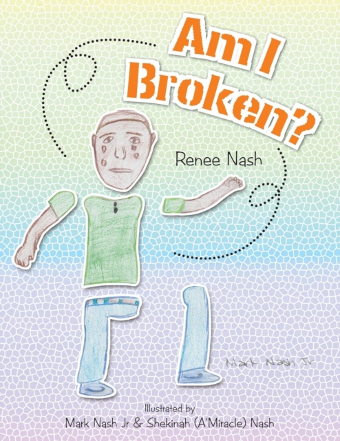 Am I Broken?, Paperback / softback Book