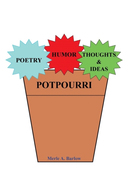 Poetry, Humor, Thoughts and Ideas, Paperback / softback Book