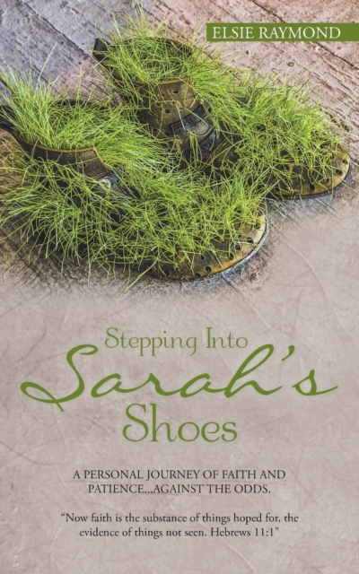 Stepping Into Sarah's Shoes, Paperback / softback Book
