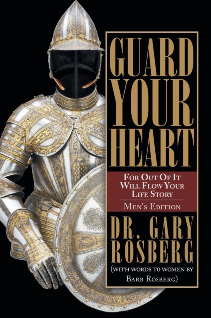 Guard Your Heart : Men's Edition, Paperback / softback Book