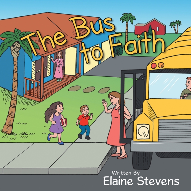 The Bus to Faith, EPUB eBook