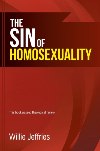 The Sin of Homosexuality, Paperback / softback Book