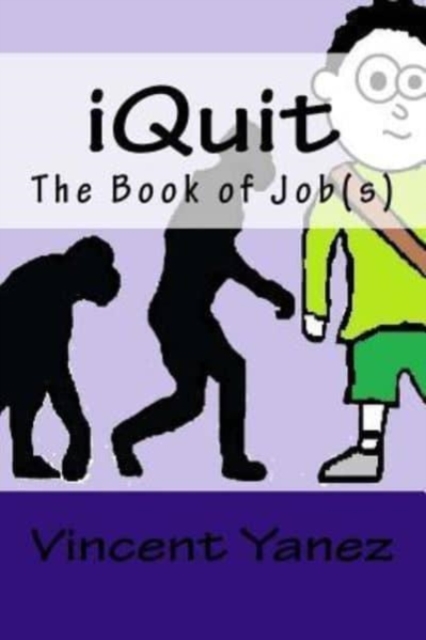 iQuit : The Book of Job(s), Paperback / softback Book