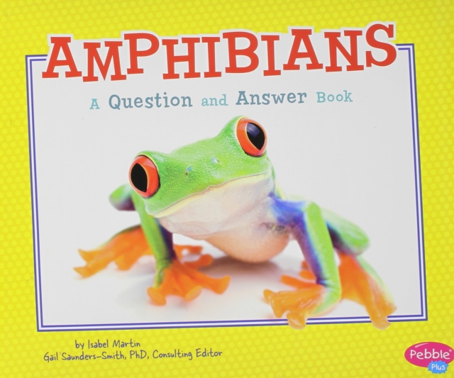 Amphibians : A Question and Answer Book, Paperback Book