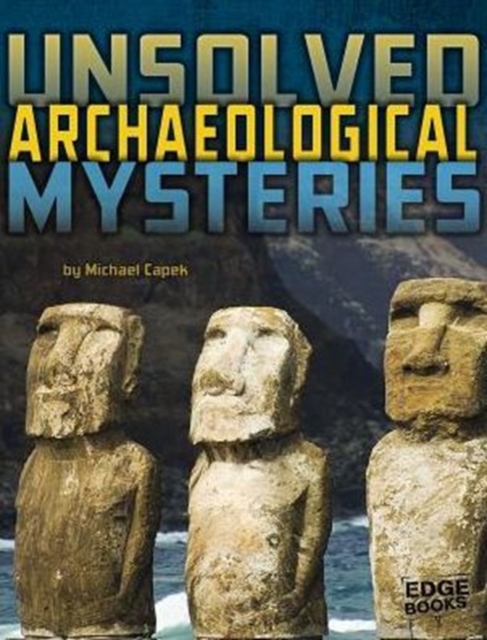 Unsolved Archaeological Mysteries, Paperback / softback Book