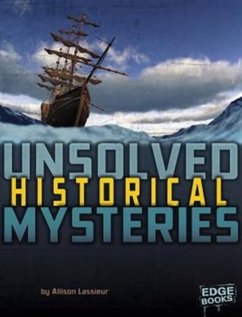 Unsolved Historical Mysteries, Paperback / softback Book