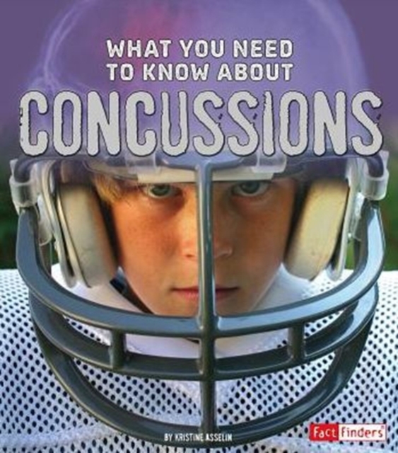 What You Need to Know About Concussions (Focus on Health), Paperback / softback Book
