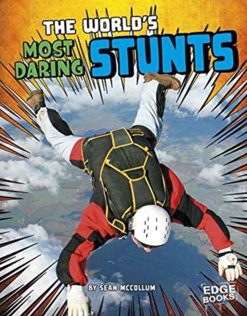 Worlds Most Daring Stunts (World Record Breakers), Paperback / softback Book