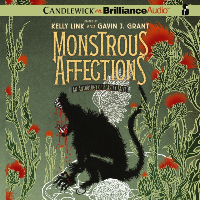 Monstrous Affections : An Anthology of Beastly Tales, eAudiobook MP3 eaudioBook