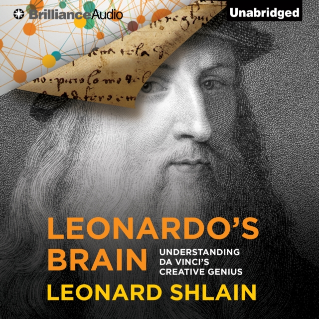 Leonardo's Brain : Understanding da Vinci's Creative Genius, eAudiobook MP3 eaudioBook