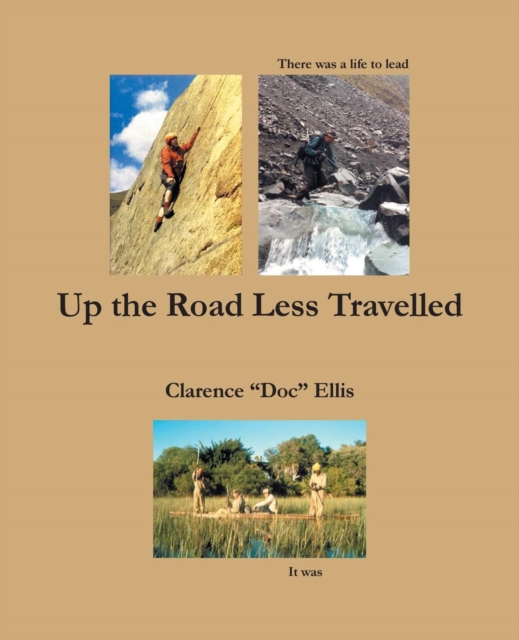 Up the Road Less Travelled, Paperback / softback Book