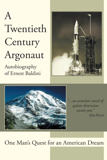 A Twentieth-Century Argonaut : One Man'S Quest for an American Dream, EPUB eBook
