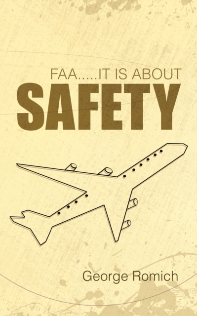 Faa.....It Is About Safety, EPUB eBook