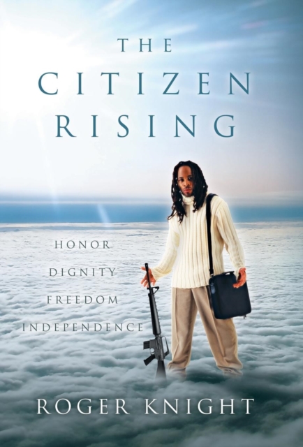 The Citizen Rising, Hardback Book