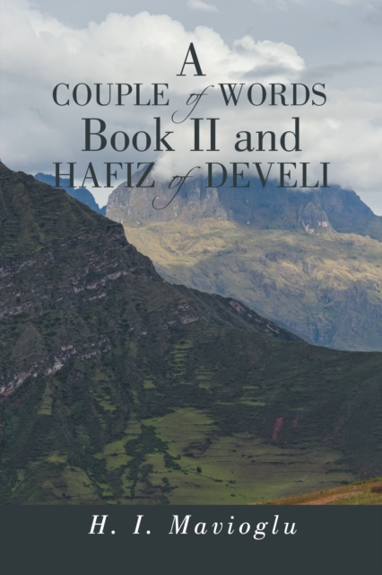 A Couple of Words Book Ii and Hafiz of Develi, EPUB eBook
