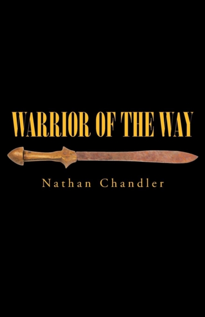 Warrior of the Way, Paperback / softback Book