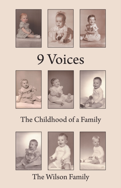 9 Voices : The Childhood of a Family, EPUB eBook