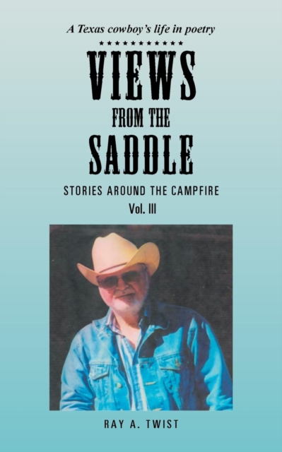 Views from the Saddle : Stories Around the Campfire, Paperback / softback Book
