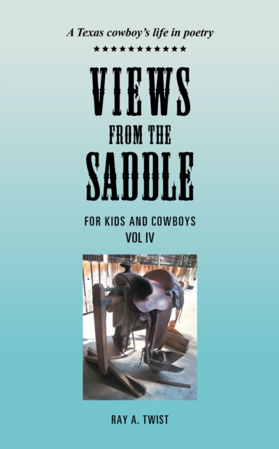 Views from the Saddle : Vol Iv, EPUB eBook