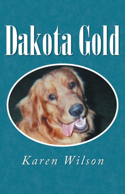 Dakota Gold, Paperback / softback Book