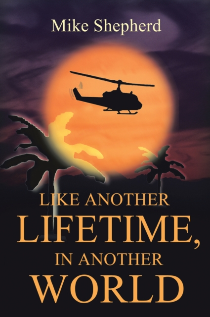 Like Another Lifetime in Another World, EPUB eBook