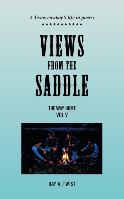 Views from the Saddle : Vol V, Paperback / softback Book