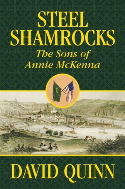 Steel Shamrocks : The Sons of Annie McKenna, Paperback / softback Book