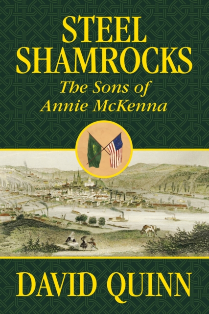 Steel Shamrocks : The Sons of Annie Mckenna, EPUB eBook