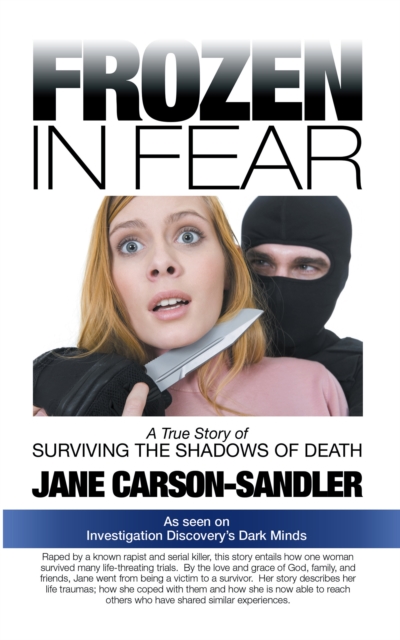Frozen in Fear : A True Story of Surviving the Shadows of Death, EPUB eBook