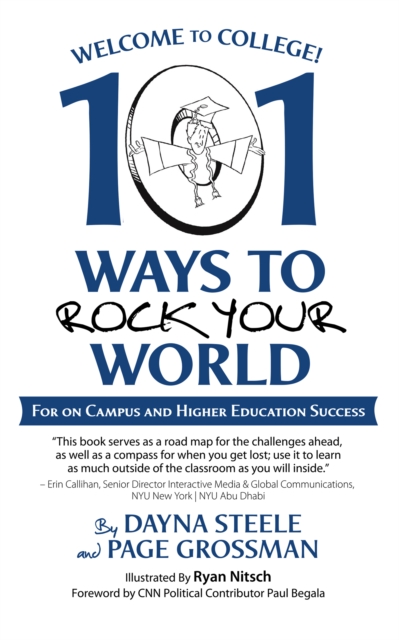 Welcome to College! : 101 Ways to Rock Your World, EPUB eBook