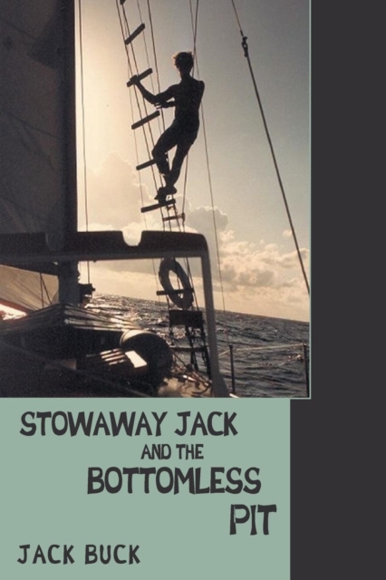 Stowaway Jack and the Bottomless Pit, Paperback / softback Book