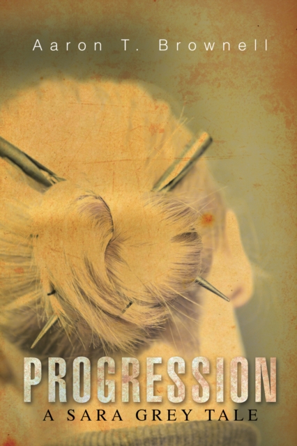 Progression : A Sara Grey Tale, EPUB eBook