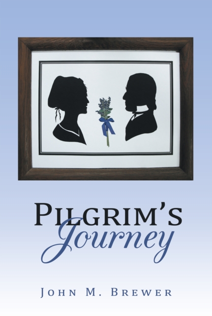 Pilgrim'S Journey, EPUB eBook
