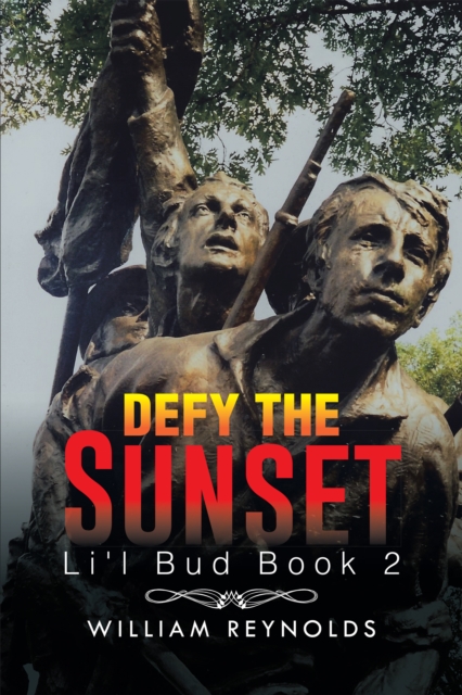 Defy the Sunset : Li'l Bud Book 2, EPUB eBook