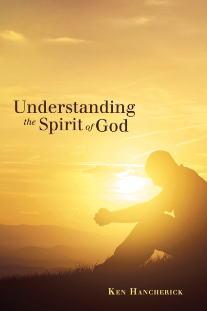 Understanding the Spirit of God, EPUB eBook