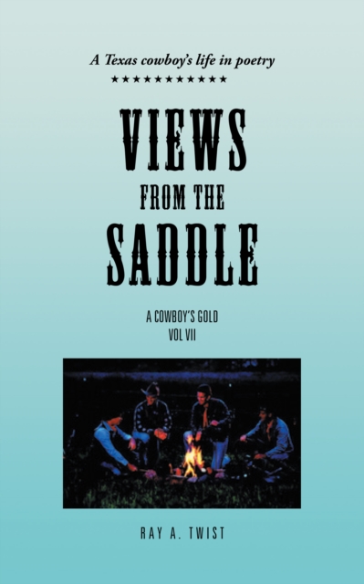 Views from the Saddle : Vol Vii, EPUB eBook