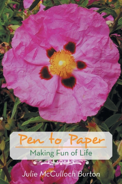Pen to Paper : Making Fun of Life, Paperback / softback Book
