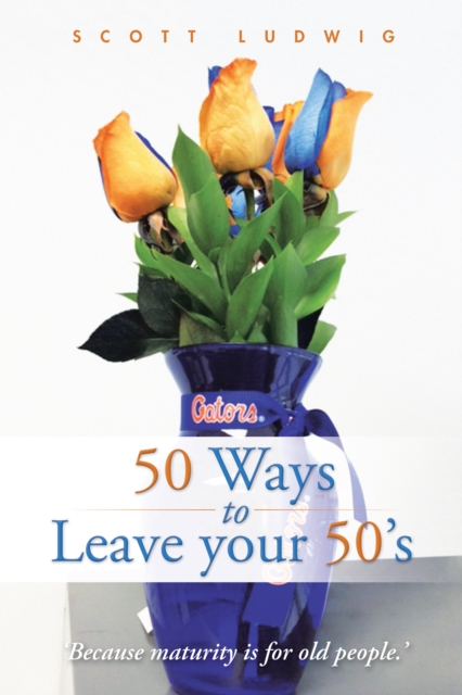 50 Ways to Leave Your 50'S, EPUB eBook